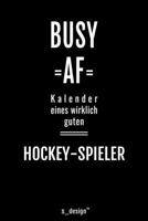 Kalender 2020 für Hockey-Spieler: Wochenplaner / Tagebuch / Journal für das ganze Jahr: Platz für Notizen, Planung / Planungen / Planer, Erinnerungen und Sprüche (German Edition) 1708375740 Book Cover