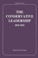 Conservative Leadership (Problems in Focus) 0333117719 Book Cover