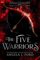 The Five Warriors B09TY95XYW Book Cover