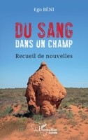 Du sang dans un champ (French Edition) 2336553406 Book Cover