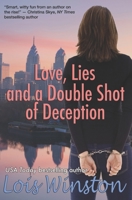Love, Lies and a Double Shot of Deception 0505527197 Book Cover