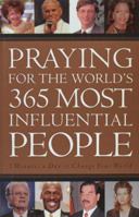 Praying for the World's 365 Most Influential People 0736900470 Book Cover