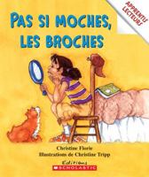Pas Si Moches, Les Broches 0439941008 Book Cover