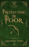 Protecting the Poor 1942931301 Book Cover