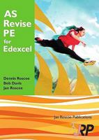 As Revise Pe for Edexcel: Physical Education Advanced Level Student Revision Guide Series Exam Revision Notes, Questions and Answers 1901424545 Book Cover