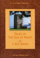 Tales of the Isle of Wight 1899392092 Book Cover