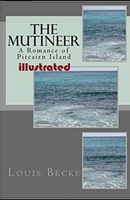 The Mutineer: A Romance of Pitcairn Island B096TQ4T5C Book Cover