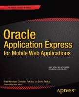 Oracle Application Express for Mobile Web Applications 1430249471 Book Cover