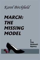 MARCH: THE MISSING MODEL: A Tree McDowell Mystery 141405114X Book Cover