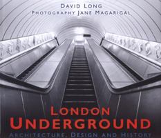 London Underground: Architecture, Design and History 0750984171 Book Cover