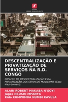 Descentralização E Privatização de Serviços Na R.D. Congo (Portuguese Edition) 6206402649 Book Cover