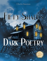 Fifty Shades of Dark Poetry 1965732445 Book Cover