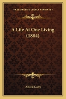 A Life at One Living 1015963277 Book Cover
