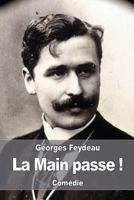 La Main Passe ! 1539758702 Book Cover