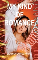 My Kind of Romance 1088204406 Book Cover