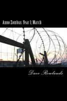 Anno Zombus: Year 1; March 1480268623 Book Cover