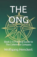 THE ONG: Book 2, The Coherence Compass B0GZKPXP5Y Book Cover