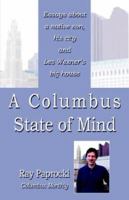 A Columbus State of Mind 1592868525 Book Cover