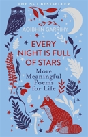 Every Night is Full of Stars: More Meaningful Poems for Life 1804185051 Book Cover