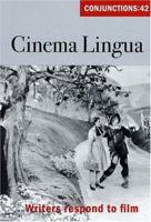 Conjunctions: 42, Cinema Lingua 0941964582 Book Cover