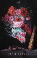 Everything You Hold Dear: Poems 1770415769 Book Cover