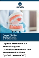 Digitale Methoden zur Beurteilung von Okklusionskontakten und kraniomandibulären Dysfunktionen (CMD) (German Edition) 6630356748 Book Cover