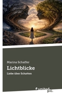 Lichtblicke: Liebe über Schatten (German Edition) 3710343445 Book Cover