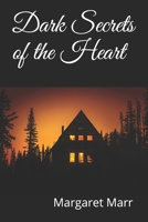 Dark Secrets of the Heart B0898ZFM5W Book Cover