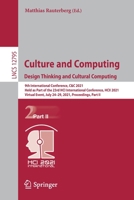 Culture and Computing. Design Thinking and Cultural Computing 3030774309 Book Cover