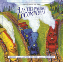 Tres Pequenas Locomotoras (Three Little Engines) (Little Engine That Could) B0GN2TCM4P Book Cover