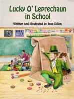Lucky O'Leprechaun in School 1589800354 Book Cover