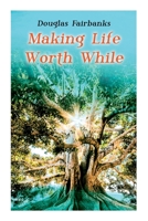 Making Life Worthwhile 8027338697 Book Cover