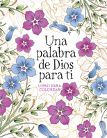 Una Palabra de Dios Para Ti: Libro Para Colorear (Spanish Edition) 142457076X Book Cover