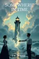 Somewhere in Time 1764371429 Book Cover