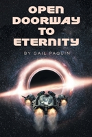 Open Doorway to Eternity B0FDFDQQQY Book Cover