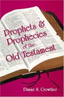Prophets & Prophecies of the Old Testament 0882900226 Book Cover