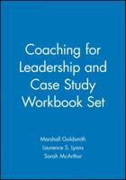 Coaching for Leadership and Case Study Workbook Set 1118519833 Book Cover