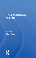 The Economics of the Arts 0367307065 Book Cover