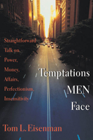 Temptations Men Face: Straightforward Talk on Power, Money, Affairs, Perfectionism, Insensitivity 0830813799 Book Cover