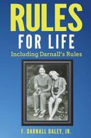 Rules for Life : Including Darnall's Rules 172104390X Book Cover