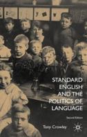 Standard English and the Politics of Language: Second Edition 0333990358 Book Cover