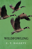 Wildfowling 1444655124 Book Cover