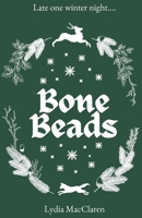 Bone Beads B0BTC51F8K Book Cover