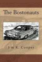 The Bostonauts 1475087314 Book Cover