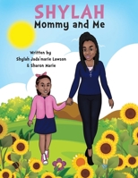 Shylah: Mommy and Me B088BCJ2XB Book Cover