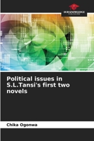 Political issues in S.L.Tansi's first two novels 6206135640 Book Cover