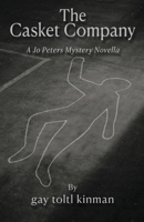 The Casket Company - A Jo Peters Mystery Novella B0GFGJ8MNC Book Cover