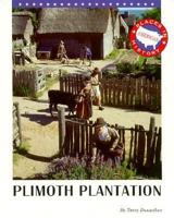 Plimoth Plantation (Places in American History) 0875186270 Book Cover