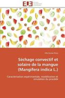 Sa(c)Chage Convectif Et Solaire de La Mangue (Mangifera Indica L.) 3841798357 Book Cover