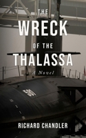 The Wreck of the Thalassa: A Novel B0DWTFCDZM Book Cover